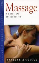 Cover of: Massage: A Practical Introduction (Health Essentials)