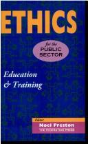 Cover of: Ethics for the public sector: education and training