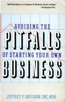Cover of: Avoiding the Pitfalls of Starting Your Own Business by Jeffrey P. Davidson