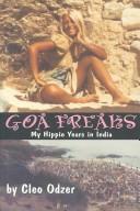 Cover of: Goa Freaks: My Hippie Years in India