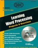 Cover of: Learning word processing: projects & exercises