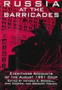 Cover of: Russia at the Barricades: Eyewitness Accounts of the August 1991 Coup