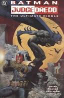 Cover of: Batman - Judge Dredd: The Ultimate Riddle