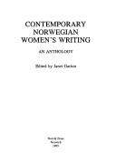 Cover of: Contemporary Norwegian women's writing: an anthology