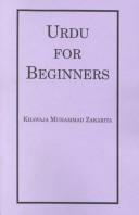Cover of: Urdu for Beginners by Khawaja M. Zakariya