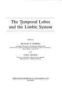 The Temporal lobes and the limbic system