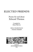 Elected friends : poems for and about Edward Thomas