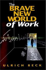 The brave new world of work