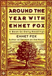Cover of: Around the year with Emmet Fox: a book of daily readings