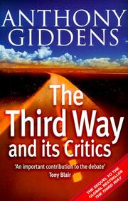 Cover of: The Third Way and Its Critics by Anthony Giddens