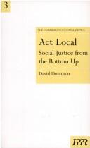 Act local : social justice from the bottom up