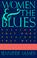 Cover of: Women and the Blues