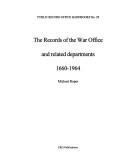 The records of the War Office and related departments, 1660-1964