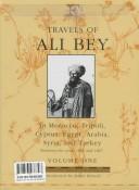 Cover of: Travels of Ali Bey: In Morocco, Tripoli, Cyprus, Egypt, Arabia, Syria and Turkey (Folios Archive Library)