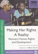 Making her rights a reality : women's human rights and development