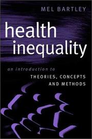 Health inequality : an introduction to theories, concepts and methods