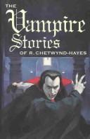 Cover of: Vampire Stories of R. Chetwynd-Hayes by 