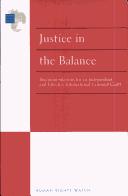 Justice in the balance : recommendations for an independent and effective international criminal court