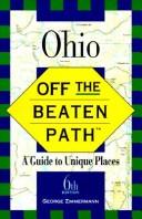 Ohio Off the Beaten Path by George Zimmermann, George Zimmermann