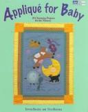 Cover of: Applique for Baby: 20 Charming Projects for the Nursery