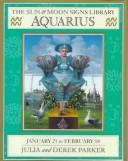 Cover of: Aquarius (Sun & Moon Signs Library)