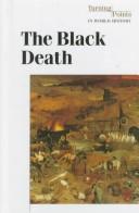 Cover of: The Black Death (Turning Points in World History (Greenhaven Press).)