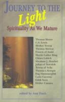 Cover of: Journey to the Light: Spirituality as we Mature