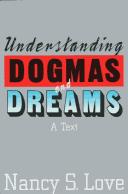 Cover of: Understanding dogmas and dreams: a text