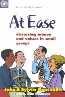 Cover of: At ease: discussing money and values in small groups