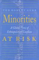 Cover of: Minorities at risk by Ted Robert Gurr