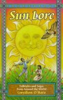 Cover of: Sun lore: myths and folklore from around the world