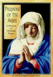 Prayers of the ages : compiled by Sarah Medina