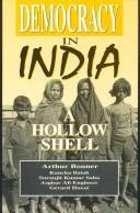 Cover of: Democracy in India: a hollow shell