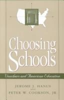 Choosing schools by Jerome J. Hanus