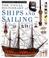 Cover of: Ships and Sailing (DK Visual Dictionaries)