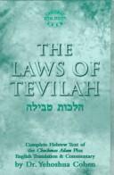 Cover of: Chochmas adam, the laws of tevilah =: [Ḥokhmat adam, Hilkhot ṭevilah]