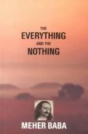 Cover of: The Everything and the Nothing by Meher Baba
