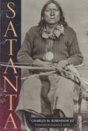 Cover of: Satanta: the life and death of a war chief