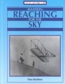 Cover of: Aviation: Reaching for the Sky (Innovators)