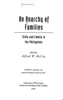 Cover of: An anarchy of families: state and family in the Philippines