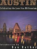 Cover of: Austin: celebrating the Lone Star millennium