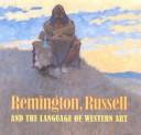 Cover of: Remington, Russell and the Language of Western Art