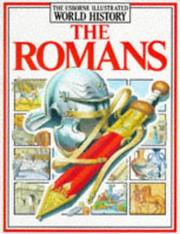 Cover of: The Romans: The Usborne Illustrated World History