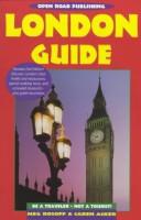Cover of: London guide: Be a traveler - not a tourist!