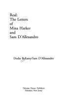 Cover of: Real: the letters of Mina Harker and Sam D'Allesandro