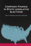 Cover of: Campaign finance in state legislative elections
