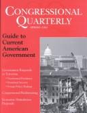Cover of: Cq's Guide to Current American Government by Congressional Quarterly, Inc.