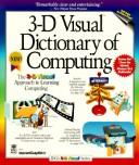 3-D visual dictionary of computing by MaranGraphics Inc, Gord Graham, Richard Maran