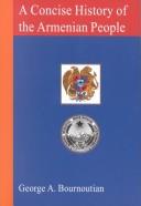 Cover of: A Concise History of the Armenian People: From Ancient Times to the Present