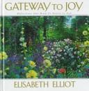 Cover of: Gateway to joy: reflections that draw su nearer to God
